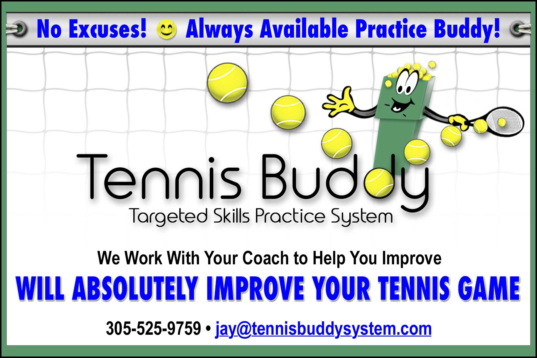 Tennis Buddy System Targeted Skills Practice System Will Absolutely Improve Your Tennis Game! Call Jay: 305-525-9759